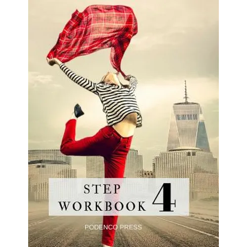 Step 4 Workbook: Multi-fellowship guide to Step 4 - Paperback