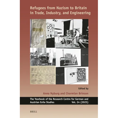 Refugees from Nazism to Britain in Trade, Industry, and Engineering - Paperback