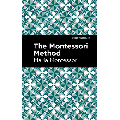 The Montessori Method - Paperback