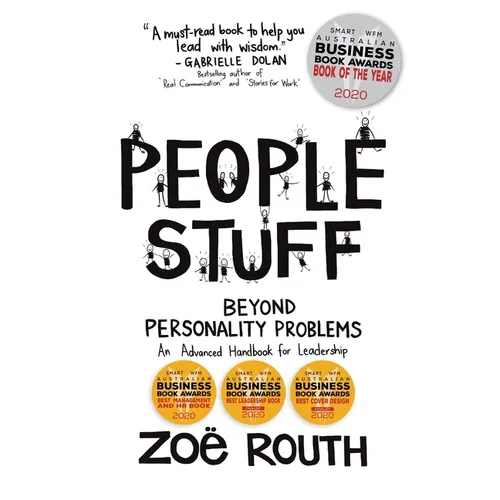 People Stuff - Beyond Personality Problems, An Advanced Handbook for Leadership - Paperback