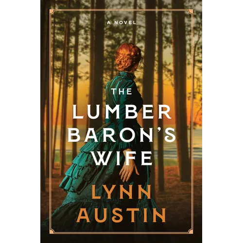 The Lumber Baron's Wife - Hardcover