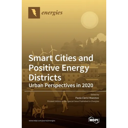 Smart Cities and Positive Energy Districts - Hardcover