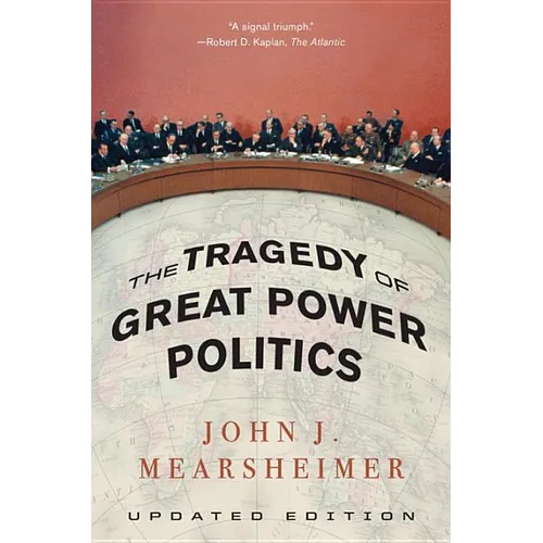 The Tragedy of Great Power Politics - Paperback