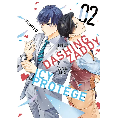 The Dashing Zaddy and His Icy Protégé 2 - Paperback