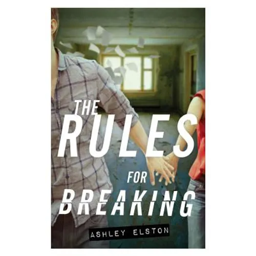 Rules for Breaking - Hardcover
