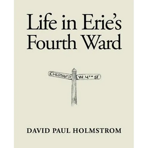 Life in Erie's Fourth Ward - Paperback