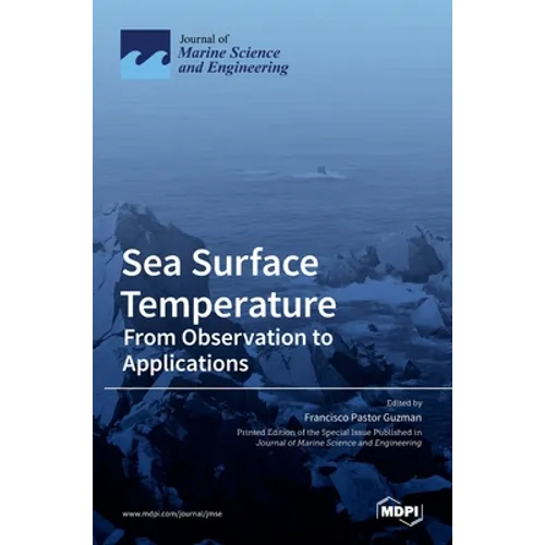 Sea Surface Temperature: From Observation to Applications - Hardcover