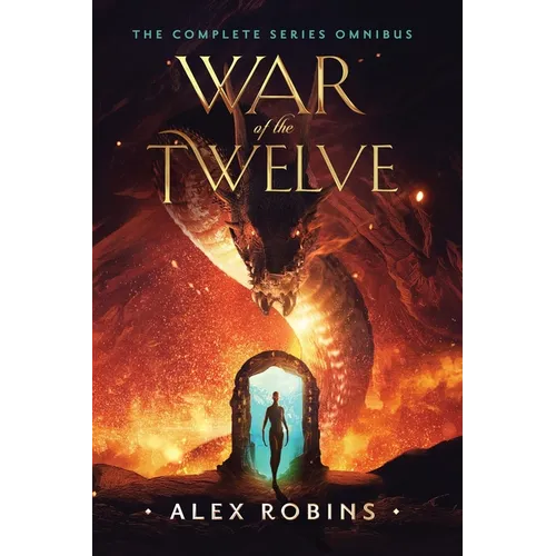 War of the Twelve: The Complete Series Omnibus - Hardcover
