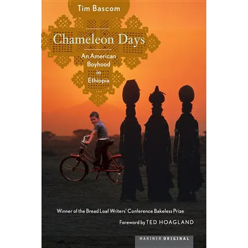 Chameleon Days: An American Boyhood in Ethiopia - Paperback