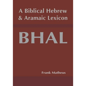 A Biblical Hebrew and Aramaic Lexicon - Paperback
