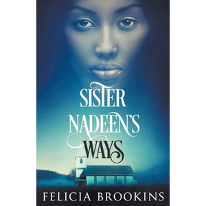 Sister Nadeen's Ways - Paperback