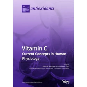 Vitamin C: Current Concepts in Human Physiology - Paperback
