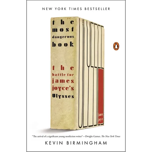 The Most Dangerous Book: The Battle for James Joyce's Ulysses - Paperback