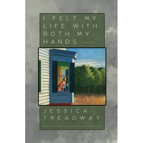 I Felt My Life With Both My Hands - Paperback