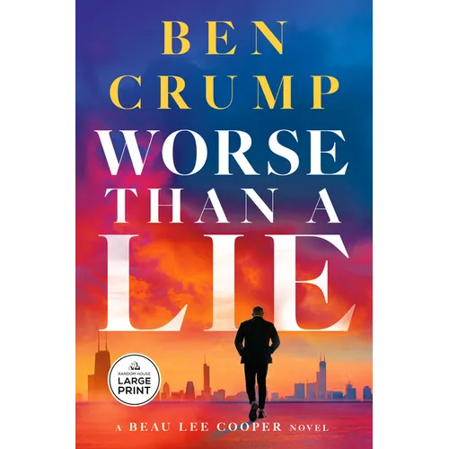 Worse Than a Lie: A Beau Lee Cooper Novel - Paperback