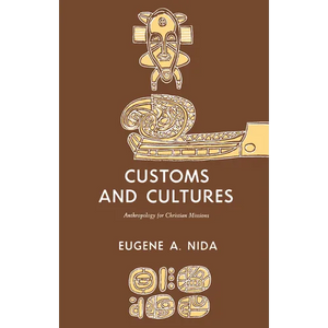 Customs and Cultures (Revised Edition): The Communication of the Christian Faith - Paperback