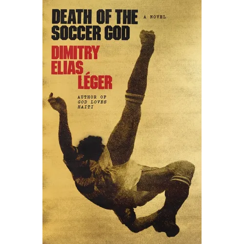 Death of the Soccer God - Hardcover