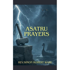 Asatru Prayers - Paperback