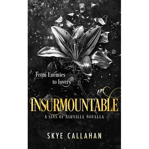 Insurmountable: A Dark Enemies to Lovers Novella - Paperback
