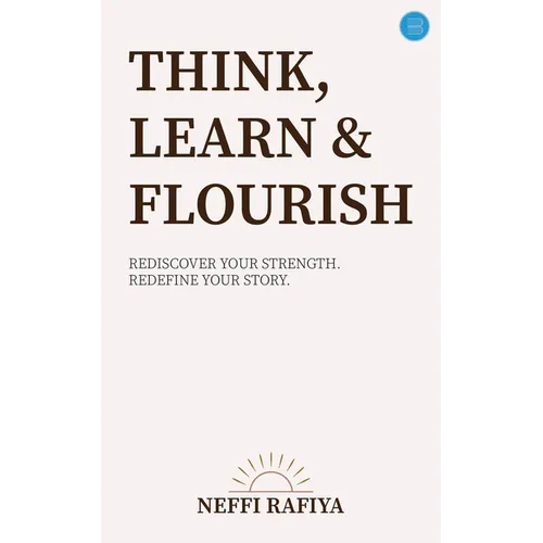 Think, Learn & Flourish - Paperback