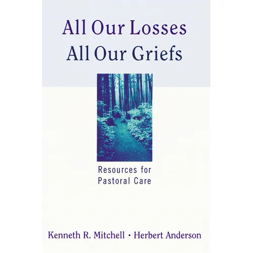 All Our Losses All Our Griefs - Paperback