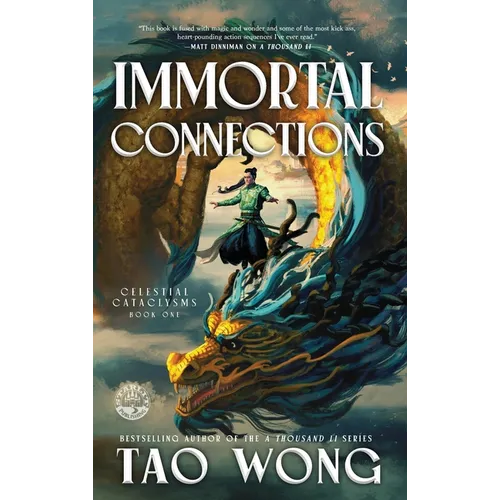 Immortal Connections: A Chinese Epic Fantasy Novel - Hardcover