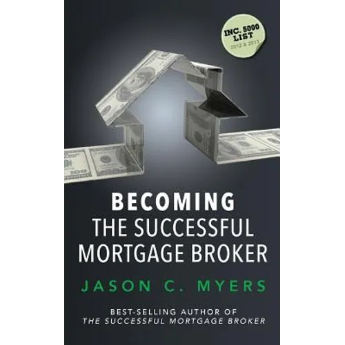 Becoming the Successful Mortgage Broker - Paperback