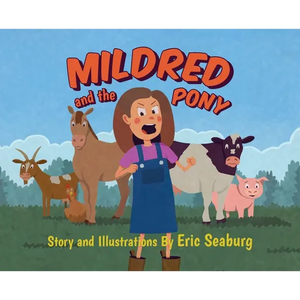 Mildred and the Pony - Hardcover
