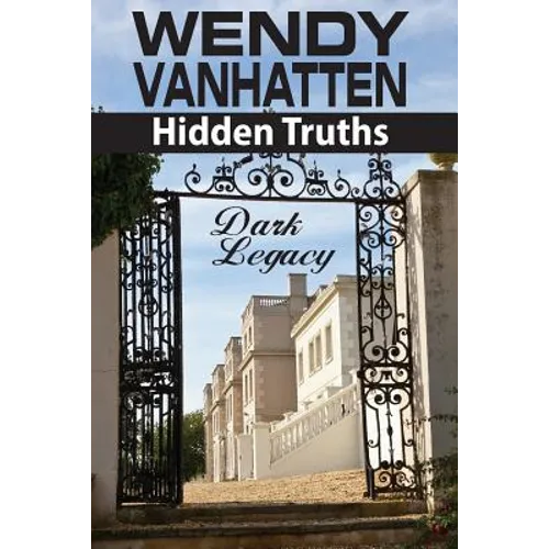Dark Legacy: Hidden Truths Volume 3 - Paperback