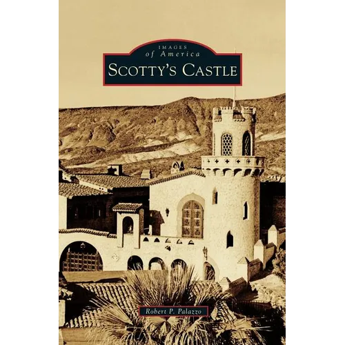 Scotty's Castle - Hardcover