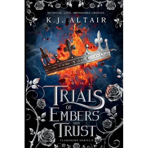 Trials of Embers and Trust - Paperback
