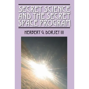 Secret Science and the Secret Space Program - Paperback