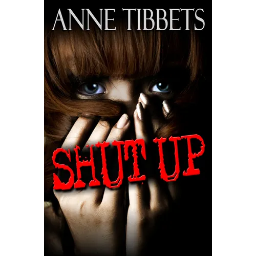 Shut Up - Paperback
