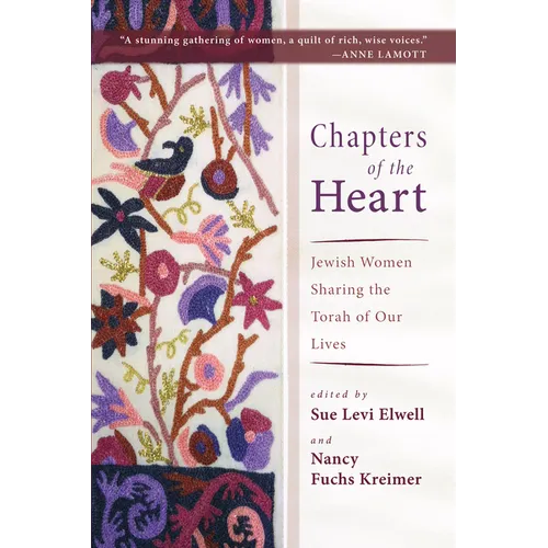 Chapters of the Heart: Jewish Women Sharing the Torah of Our Lives - Hardcover