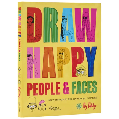 Draw Happy: People and Faces: Easy Prompts to Find Joy Through Creativity - Paperback
