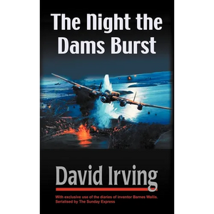 The Night the Dams Burst - Hardcover