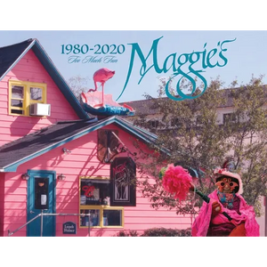 Maggie's - 1980-2020 - Too Much Fun - Paperback