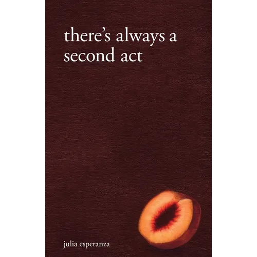 There's Always A Second Act - Paperback