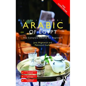 Colloquial Arabic of Egypt: The Complete Course for Beginners - Paperback