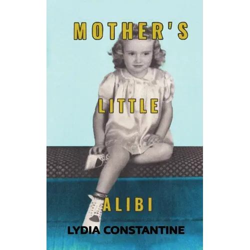 Mother's Little Alibi - Paperback