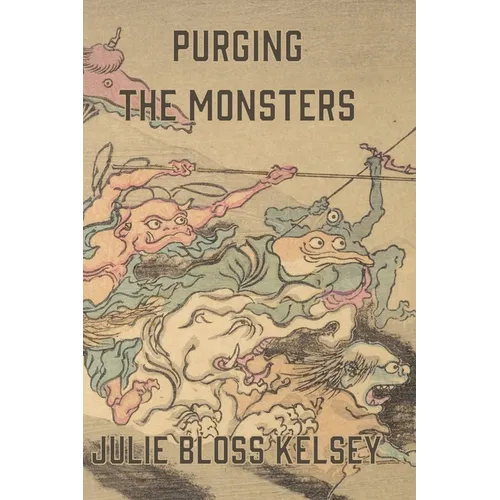 Purging the Monsters - Paperback