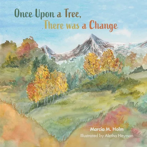 Once Upon a Tree, There was a Change - Paperback
