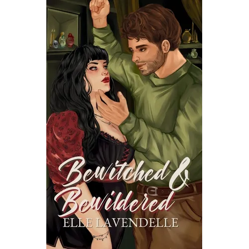Bewitched & Bewildered: A Cozy Fantasy Rivals to Lovers Romance - Paperback