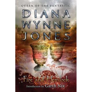Fire and Hemlock - Paperback