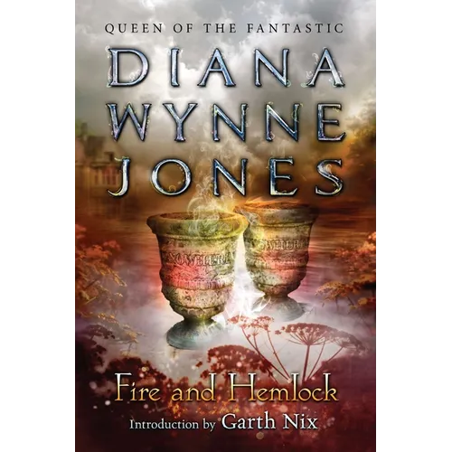 Fire and Hemlock - Paperback