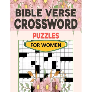 Crossword Puzzles Bible Verse For Women: Christian & Religious Biblical Trivia Crossword Puzzles - Paperback