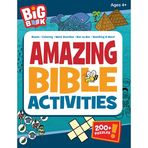 Big Book of Amazing Bible Activities: 200+ Puzzles, Dot-To-Dots, Hidden Pictures, Word Searches, Mazes, and More for Ages 4 to 8 - Paperback
