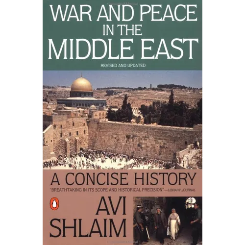 War and Peace in the Middle East: A Concise History, Revised and Updated - Paperback