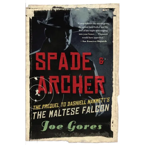 Spade & Archer: The Prequel to Dashiell Hammett's THE MALTESE FALCON - Paperback