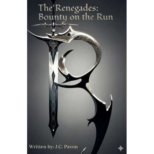 The Renegades: Bounty on the Run - Paperback